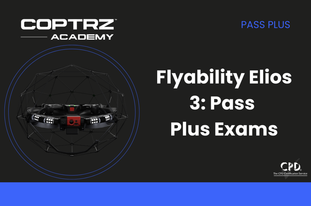 Flyability Elios 3_ Pass Plus Exams