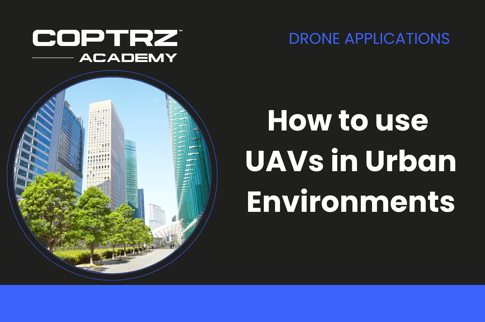 How to use UAVs in urban environments Course